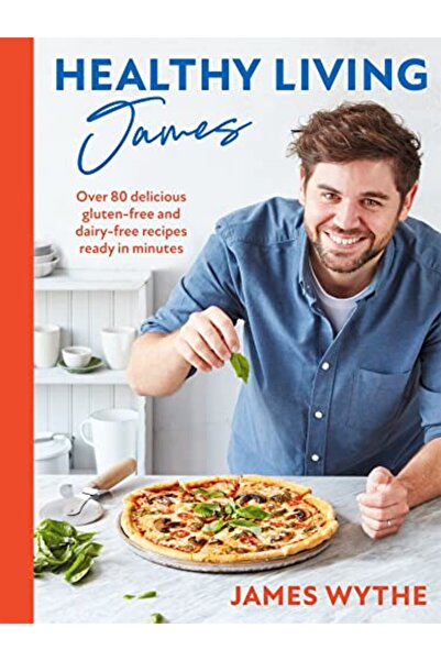 Headline Book Publishing Ltd حياة صحية مع جيمس أكثر من 80 وصفة شهية خالية من ...