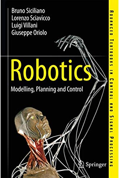 Springer Robotics: Modelling, Planning and Control