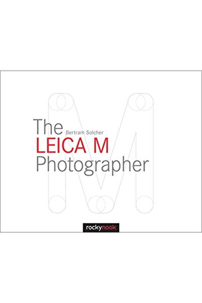 Rocky Nook US مصور Leica M يلتقط الصور باستخدام كاميرات Leica Rangefinder الأ...