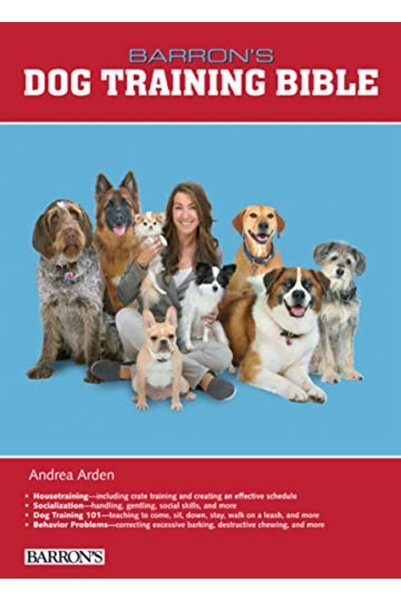 Barron's Educational Series Inc.,U.S. Bes Dog Training Bible