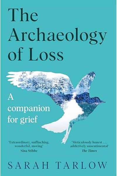Pan Macmillan Archaeology Of Loss