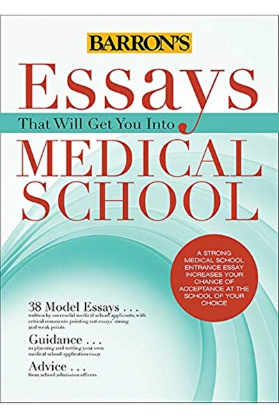 Barron's Educational Series Inc.,U.S. Essays That Will Get You Into Medical S...