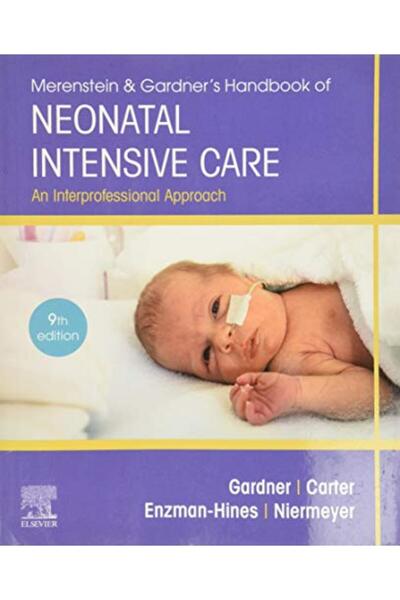 Elsevier Merenstein & Gardner's Handbook of Neonatal Intensive Care: An Inter...