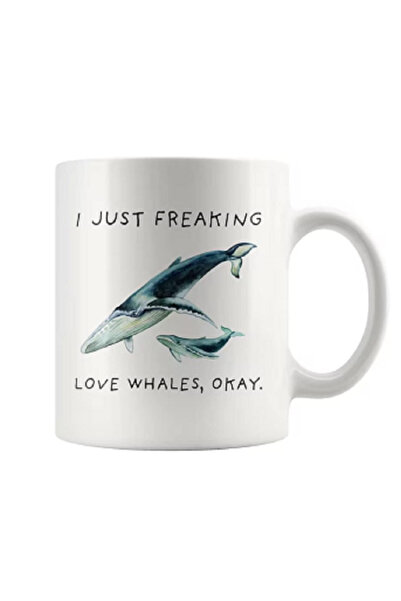 Be Care كوب بتصميم حوت الحب بعبارة I Just Freaking Love Whales Okay، كوب حوت ...