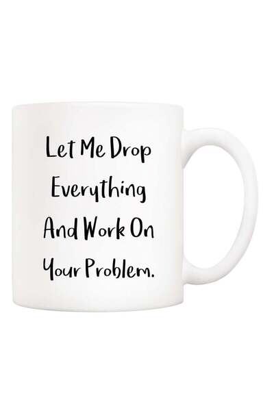 Be Care كوب قهوة باقتباس مضحك هدايا الكريسماس، اسمحوا لي إسقاط كل شيء والعمل ...