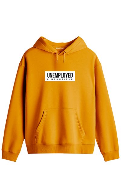 BetterThanCo Unemployed - Regular Hoodie