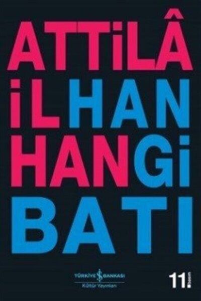 TÜRKİYE İŞ BANKASI KÜLTÜR YAYINLARI Hangi Batı