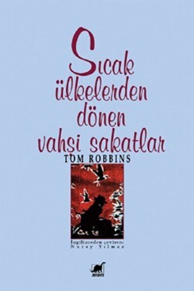 Ayrıntı Yayınları Sıcak Ülkelerden Dönen Vahşi Sakatlar