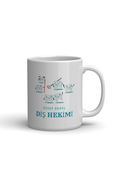 Dişçi Değil Diş Hekimi Baskılı Kupa Bardak