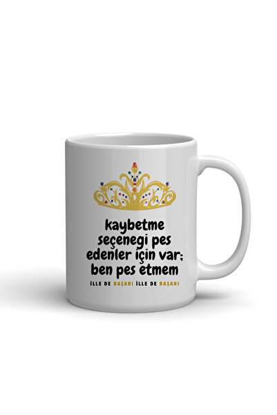 Kadınlara Özel İlle de Başarı Baskılı Kupa Bardak