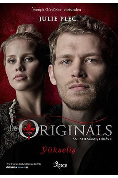 Go Kitap The Originals - Yükseliş - Julie Plec - Go! Kitap
