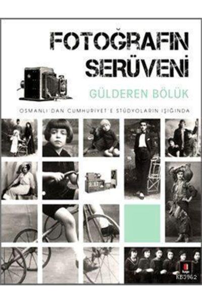 Kapı Yayınları Fotoğrafın Serüveni