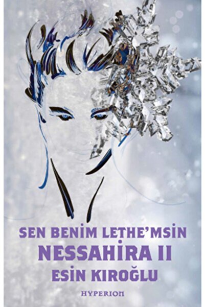 Hyperion Kitap Nessahira 2 & Sen Benim Lethe'msin
