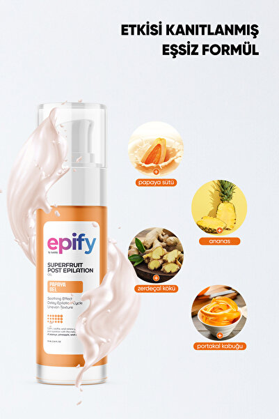 EPİFY Epify Tüy Azaltıcı Papaya Sütü Epilasyon Sonrası Kıl Kökü Azaltıcı Papaya Gel