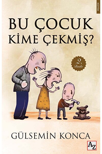 Az Kitap Bu Çocuk Kime Çekmiş?