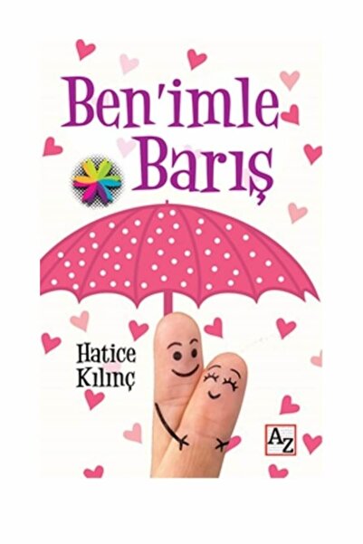Az Kitap Ben’imle Barış Hatice Kılınç - Hatice Kılınç