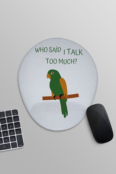 qoeuyl boutique Who Said I Talk to Much Printed Oval Wrist Support Mousepad