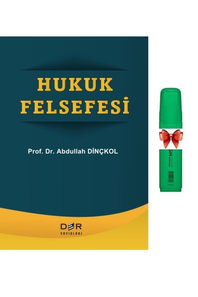 Der Yayınları Hukuk Felsefesi (Abdullah Dinçkol )Fosforlu Kalem Hediyeli