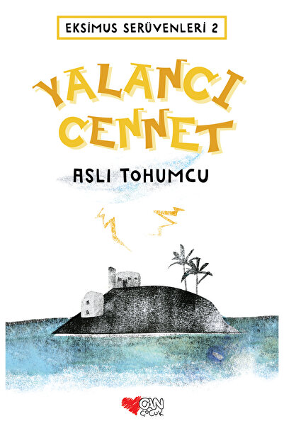 Can Çocuk Yalancı Cennet