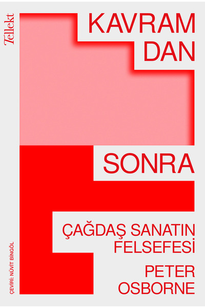 CAN Kavramdan Sonra: Çağdaş Sanatın Felsefesi