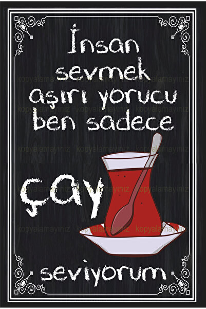Hayat Poster çay sözleri komik sözler duvar yazıları ev mutfak kafe dekorasyon tablo retro ahşap poster