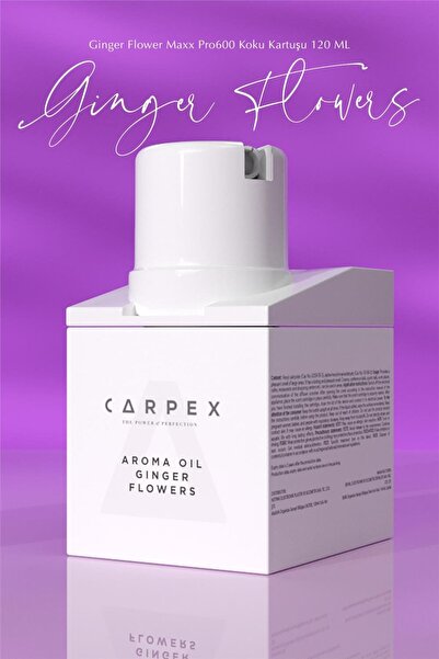 Carpex Gingers Flowers Maxx Pro600 Koku Kartuşu 120 ml Premium Seri