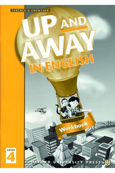OXFORD UNIVERSITY PRESS كتاب تمارين Up And Away باللغة الإنجليزية 4