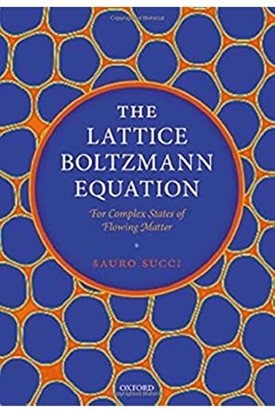 OXFORD UNIVERSITY PRESS معادلة بولتزمان الشبكية للحالات المعقدة للمادة المتدفقة
