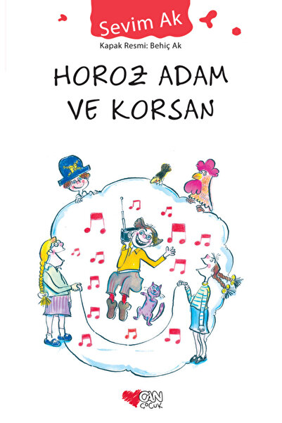 Can Çocuk Horoz Adam ve Korsan