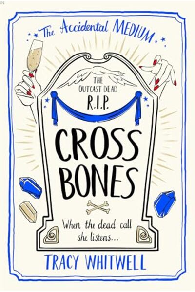 Pan Books عظام متقاطعة لن يرتاح الموتى في الكتاب الثالث من سلسلة الجرائم الغر...