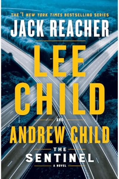 Delacorte Press The Sentinel A Jack Reacher Novel