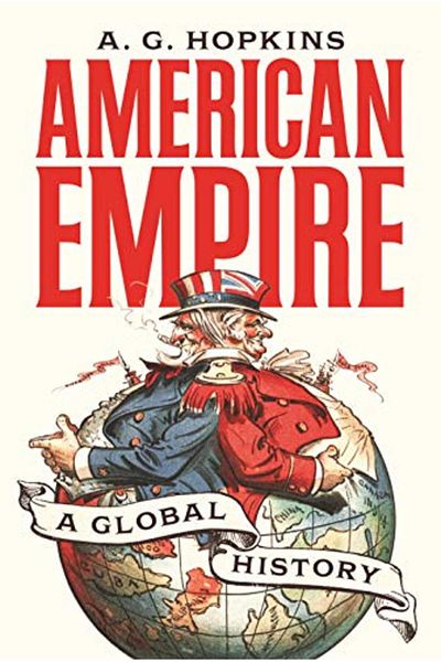 Princeton University Press الإمبراطورية الأمريكية: تاريخ عالمي