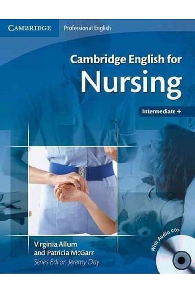 Cambridge English For Nursing Intermediate Plus Students Book With Audio Cds 2