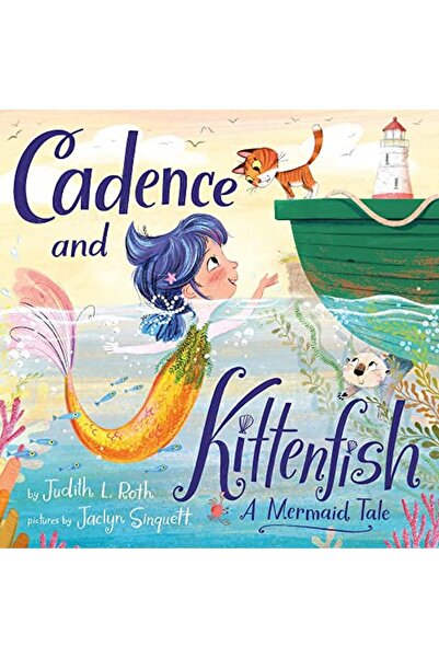 Ingram Cadence and the Kittenfish: A Mermaid Tale