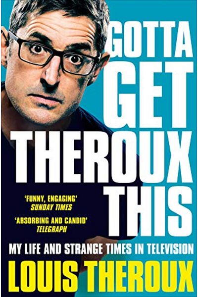 Pan Macmillan Gotta Get Theroux This