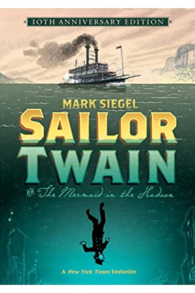 First Second سيلور توين أو حورية البحر في نهر هدسون، الطبعة العاشرة