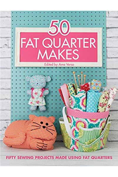 David & Charles Publishers 50 مشروع خياطة باستخدام الأرباع السمينة