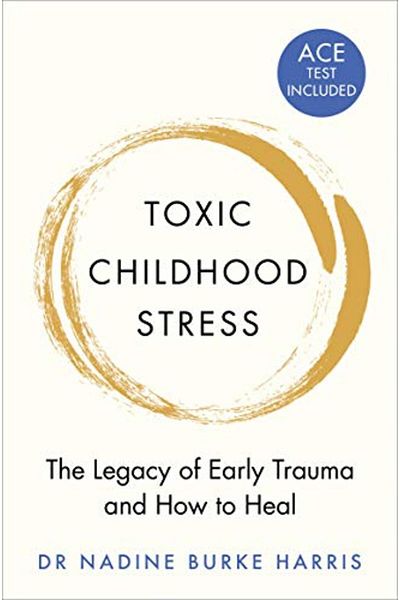 Pan Macmillan Toxic Childhood Stress