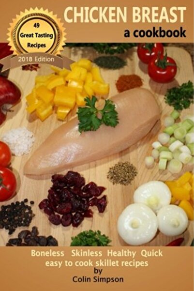 Createspace Independent Publishing Platform Chicken Breast A Cookbook