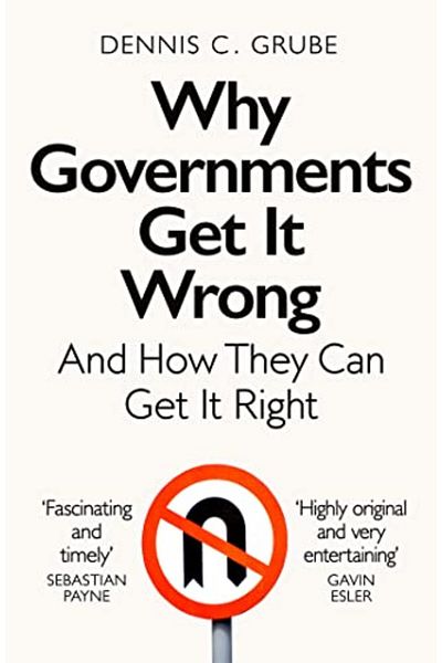 Pan Macmillan Why Governments Get It Wrong