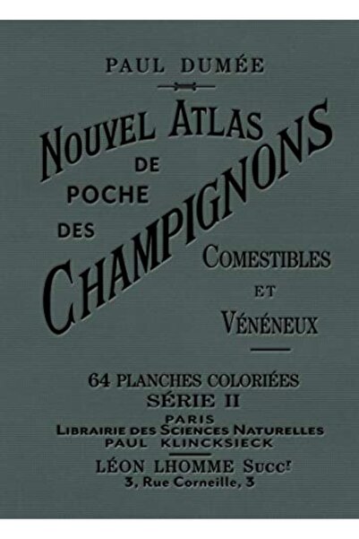 Various Nouvel Atlas De Poche Des Champignons Comestibles Et Veneneux