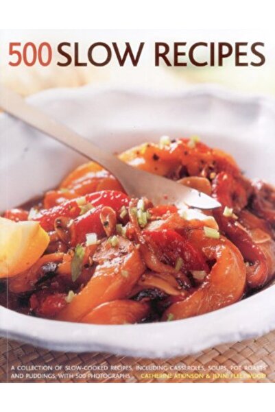 Hermes House 500 وصفة بطيئة مجموعة من الوصفات المطهية ببطء بما في ذلك الأطباق...