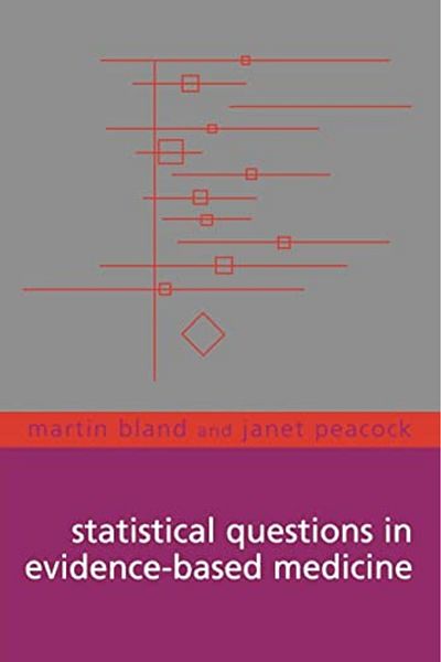 OXFORD UNIVERSITY PRESS Statistical Questions In Evidence-Based Medicine