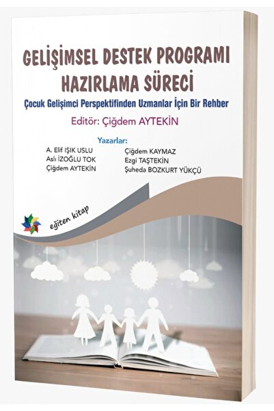 Eğiten Kitap Gelişimsel Destek Programı Hazırlama Süreci & Çiğdem Aytekin