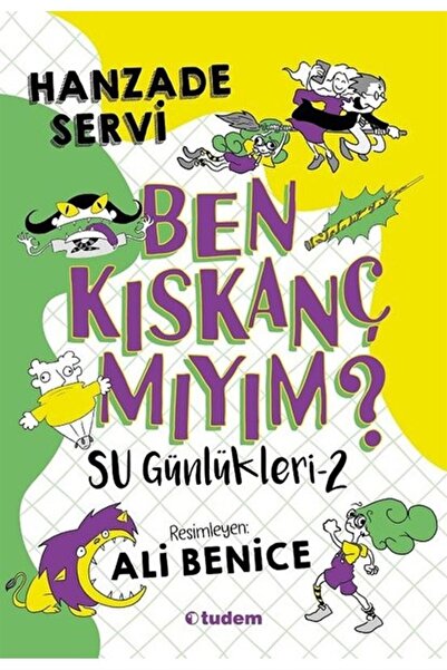 Tudem Yayınları سجلات المياه - 2 هل أنا غيور؟