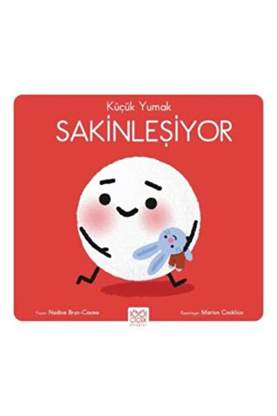 1001 Çiçek Kitaplar Küçük Yumak – Sakinleşiyor Nadine Brun Cosme Kitabı 16 Sa...