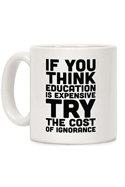 Be Care لوك هيومان كوب قهوة سيراميك ابيض سعة 11 اونصة بعبارة If You Think Edu...