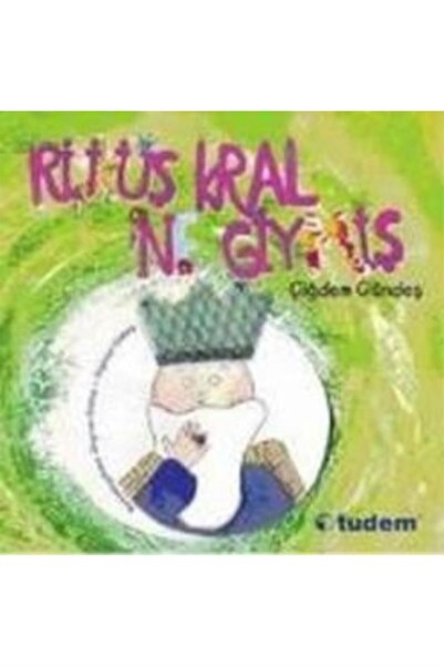 Tudem Yayınları TUDEM RÜKÜŞ KRAL NE GİYMİŞ?