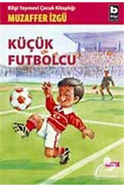 Bilgi Yayınevi Küçük Futbolcu