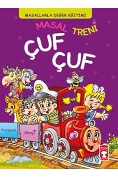 Timaş Yayınları Masal Treni Çuf Çuf